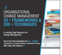 Organisational Change Management, Frameworks and Techniques A leading-edge resource for change management